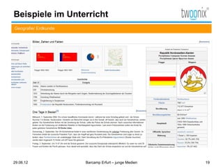 Beispiele im Unterricht
Geografie/ Erdkunde




29.06.12              Barcamp Erfurt – junge Medien   19
 