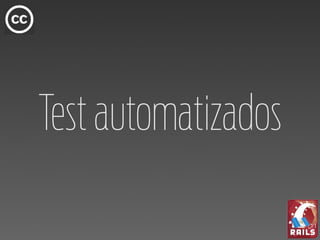 Test automatizados
 