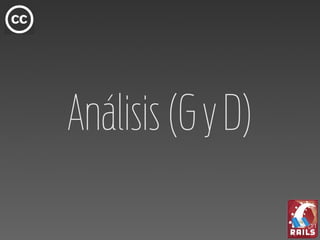 Análisis (G y D)
 