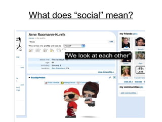 What does “social” mean? 