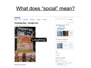 What does “social” mean? 