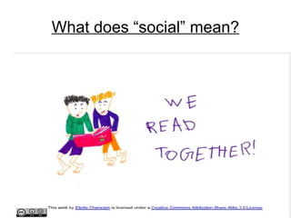 What does “social” mean? 
