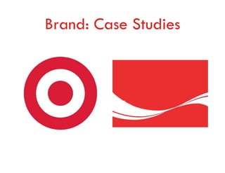 Brand: Case Studies
 