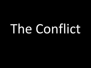 The Conflict 