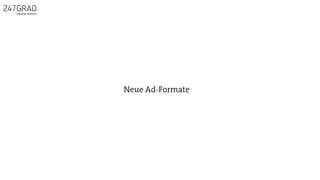 Neue Ad-Formate
 