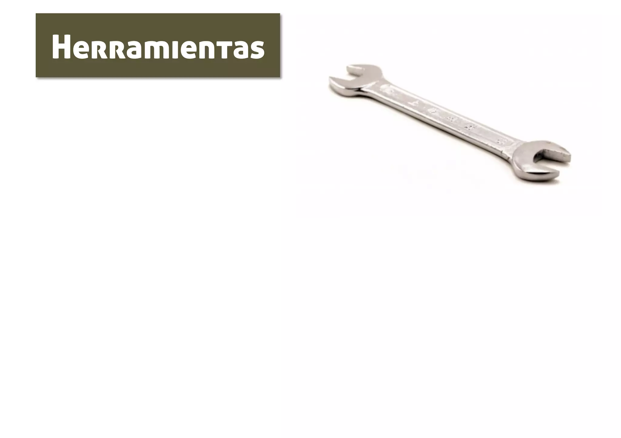 Herramientas
 