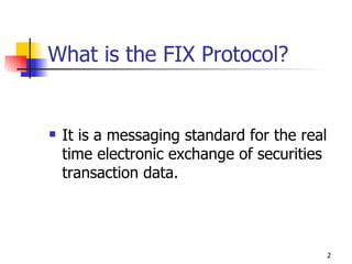 Intro To The FIX Protocol presented at BarCampNYC3 | PPT