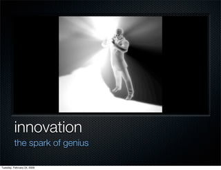 Passion + Inspiration = Innovation 2.0