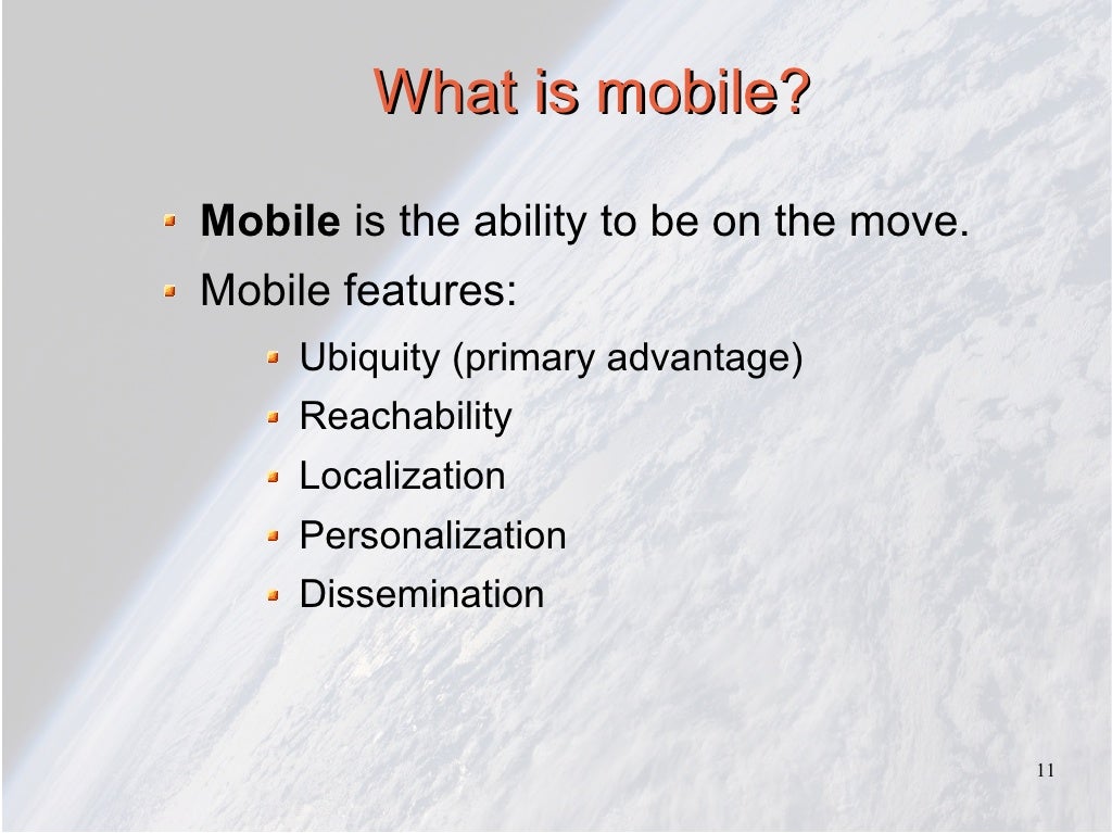 What is mobile? Mobile is