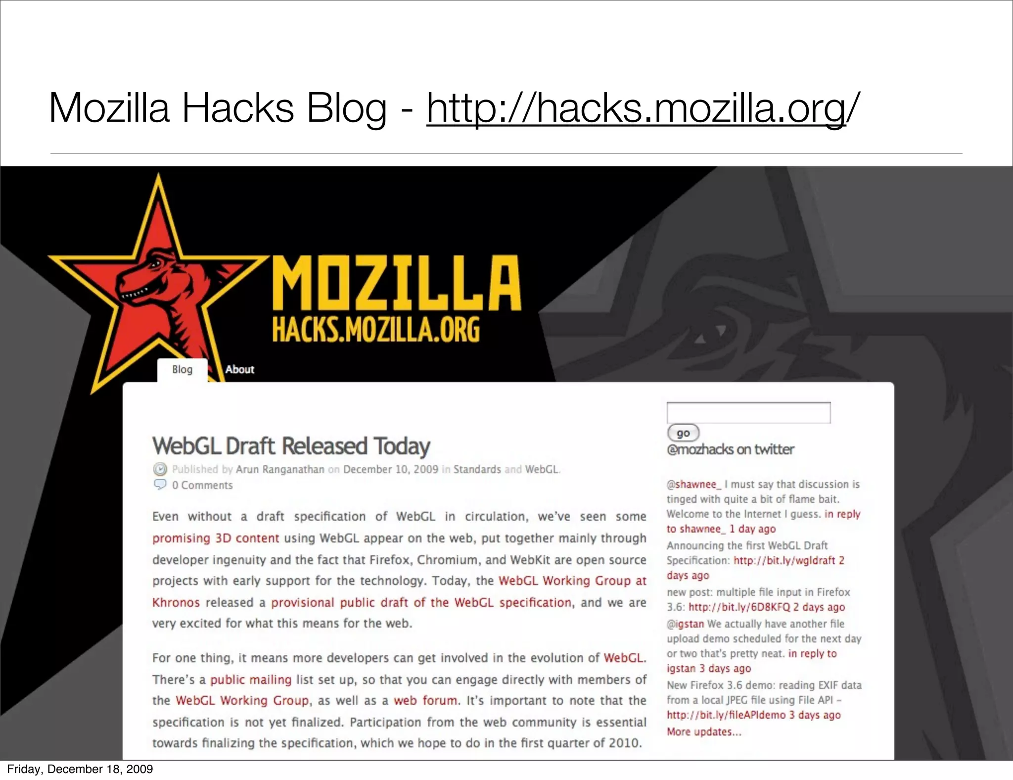 Mozilla Hacks Blog - http://hacks.mozilla.org/




Friday, December 18, 2009
 