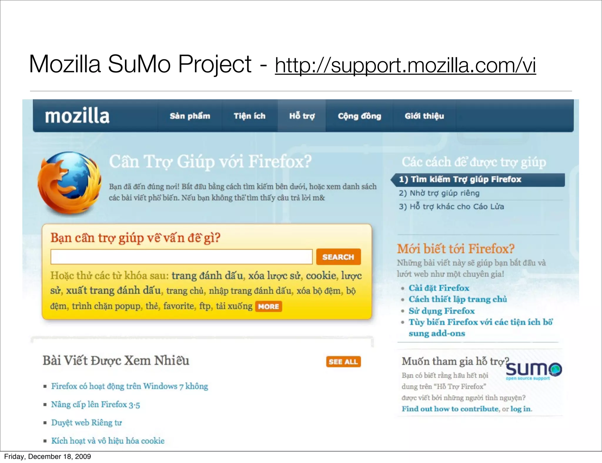 Mozilla SuMo Project - http://support.mozilla.com/vi




Friday, December 18, 2009
 