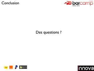 Logo de votre société Des questions ? Conclusion 