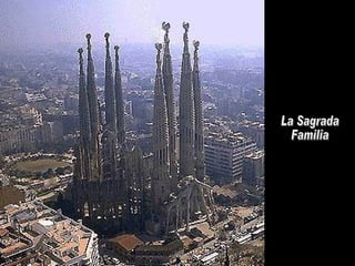 La Sagrada Familia