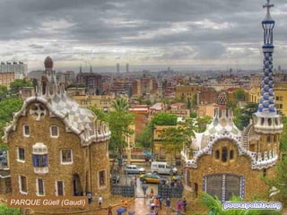PARQUE Güell (Gaudí)

 