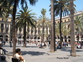 Plaza Real 