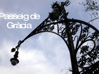 Passeig de Gràcia 