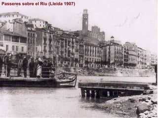 Passeres sobre el Riu (Lleida 1907) 