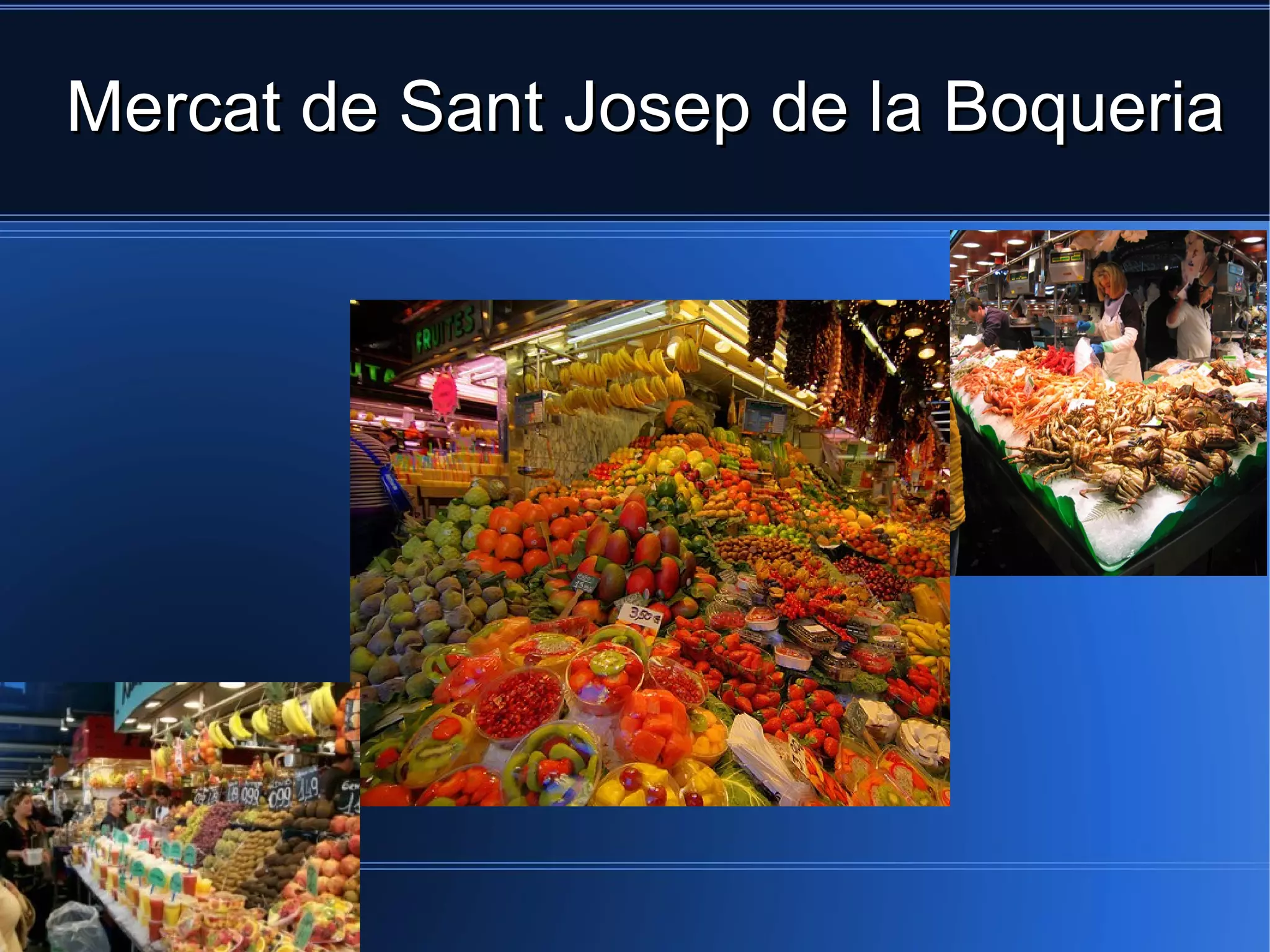 Mercat de Sant Josep de la Boqueria