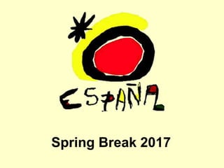 Spring Break 2017
 