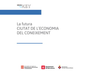 Barcelona KEY, la futura Ciutat de l'Economia del Coneixement.pdf