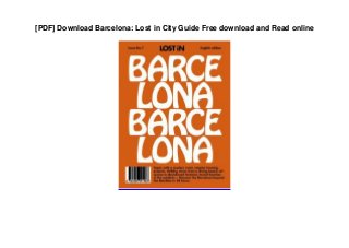 [PDF] Download Barcelona: Lost in City Guide Free download and Read online
 