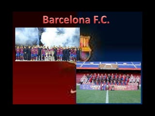 Barcelona F.C.  
