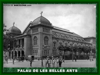 PALAU DE LES BELLES ARTS