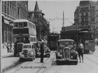 PLAZA DE CATALUÑA 