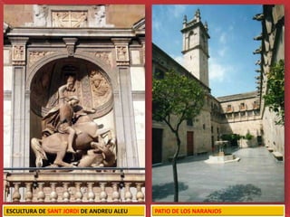 ESCULTURA DE SANT JORDI DE ANDREU ALEU   PATIO DE LOS NARANJOS
 