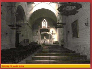 CAPELLA DE SANTA ANNA
 