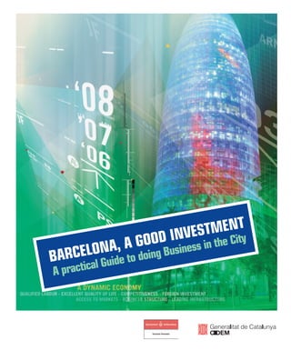 MENT
                       INVEST the City
             A GOOD usiness in
    ELONA,e to doing B
BARC al Guid
A practic