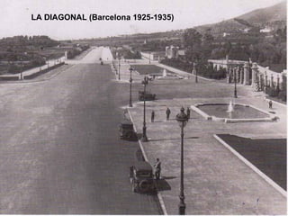 LA DIAGONAL (Barcelona 1925-1935) 