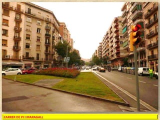 CARRER DE PI I MARAGALL

 