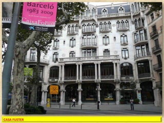 CASA FUSTER

 