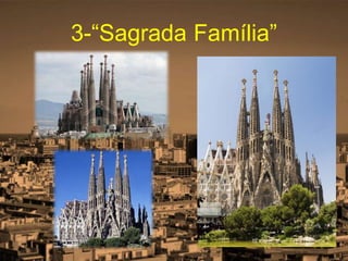 3-“Sagrada Família”
 
