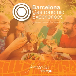 Barcelona Food and Wine Regular and Private Tours
