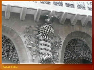 PALAU GÜELL
 