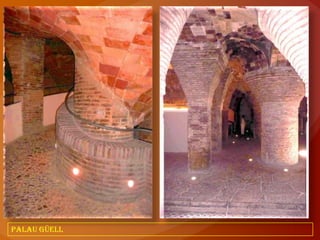 PALAU GÜELL
 