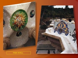 Parc Guell
 