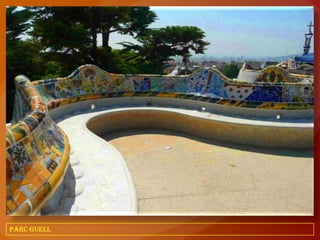 Parc Guell
 