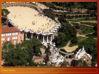 Parc Guell
 