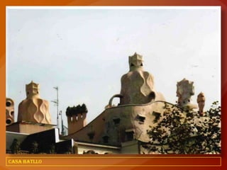 CASA BATLLO
 