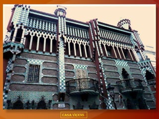 Casa Viçens
 