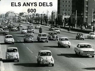 ELS ANYS DELS
600
 