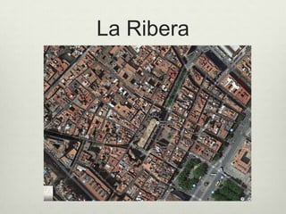 La Ribera

 
