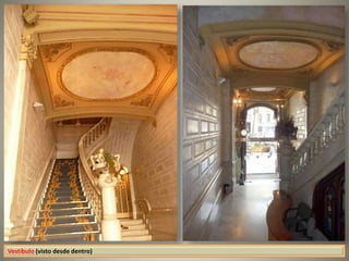 Vestíbulo (visto desde dentro)
 