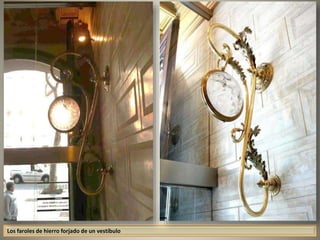 Los faroles de hierro forjado de un vestíbulo
 