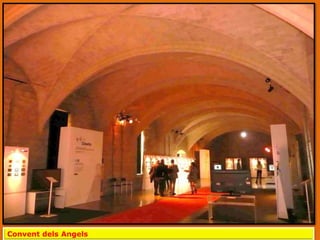 Convent dels Angels
 