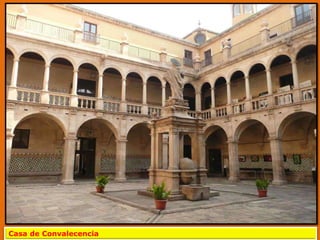 Casa de Convalecencia
 