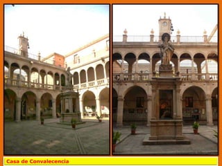 Casa de Convalecencia
 